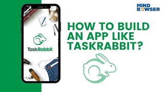How much it cost to create an app like taskrabbit