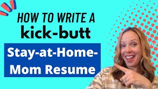 How to create a resume for stay at home mom