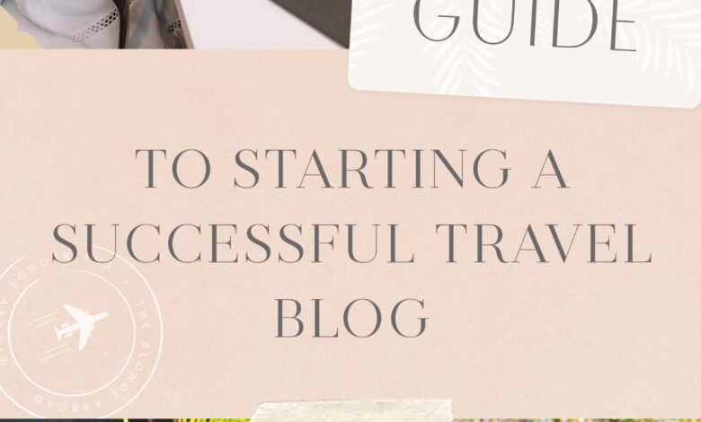 How to create a travel and lifestyle blog