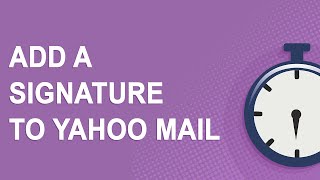 How to create an email signature in yahoo