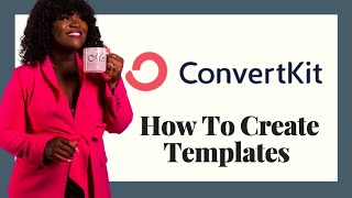 How to create an email template in convertkit