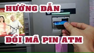 Hướng dẫn chi tiết cách đổi mật khẩu, mã PIN thẻ ATM | Timo